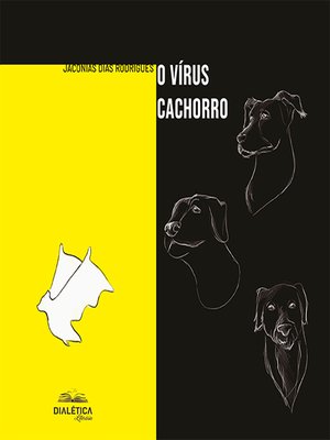 cover image of O Vírus Cachorro